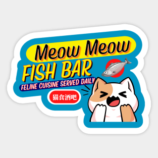 Meow Meow Fish Bar - Anime Cat Sticker